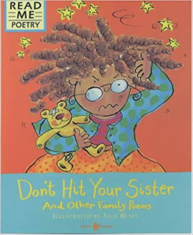 Full size cover page of the book 'Dont Hit Your Sister And Other Family Poems Read Me Poetry'