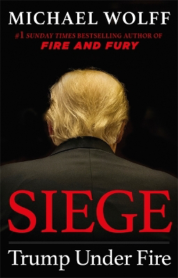 Full size cover page of the book 'SIEGE: TRUMP UNDER FIRE'