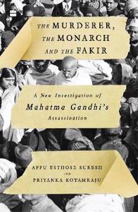Cover page of the book 'Murderer, The Monarch and The Fakir'