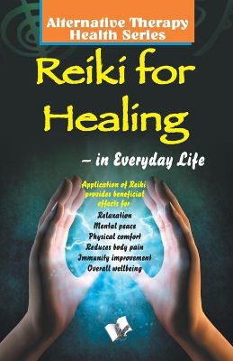 Full size cover page of the book 'Reiki for Healing'