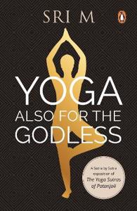 Cover page of the book 'Yoga Also for the Godless'