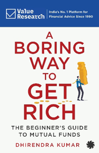 Cover page of the book 'A BORING WAY TO GET RICH THE BEGINNERS GUIDE TO MUTUAL FUNDS'