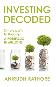 Cover page of the book 'INVESTING DECODED: SIMPLE PATH TO BUILDING A PORTFOLIO IN MILLIONS'