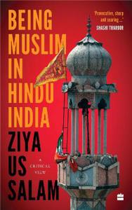 Cover page of the book 'Being Muslim in Hindu India'