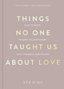 Cover page of the book 'THINGS NO ONE TAUGHT US ABOUT LOVE*'