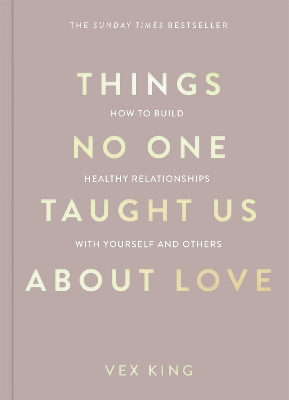 Full size cover page of the book 'THINGS NO ONE TAUGHT US ABOUT LOVE*'