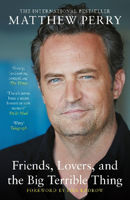 Full size cover page of the book 'FRIENDS, LOVERS AND THE BIG TERRIBLE THING (B PB)'