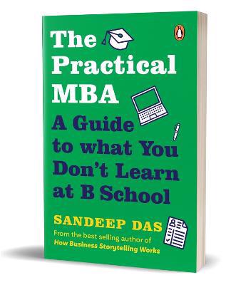 Full size cover page of the book 'THE PRACTICAL MBA: A GUIDE TO WHAT YOU DON'T LEARN AT B SCHOOLS'