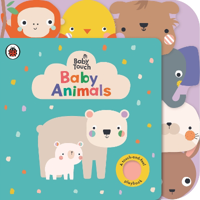 Full size cover page of the book 'Baby Touch: Baby Animals'