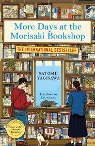 Cover page of the book 'More Days at the Morisaki Bookshop'