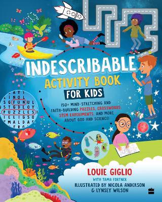Full size cover page of the book 'INDESCRIBABLE ACTIVITY BOOK FOR KIDS
100+ MIND-STRETCHING AND FAITH-BUILDING PUZZLES, CROSSWORDS,
ST'
