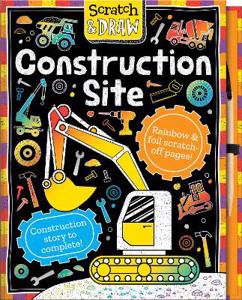Cover page of the book 'SCRATCH & DRAW CONSTRUCTION SITE'