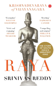 Cover page of the book 'Raya: Krishnadevaraya of Vijayanagara'