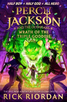 Full size cover page of the book 'Percy Jackson and the Olympians: Wrath of the Triple Goddess'