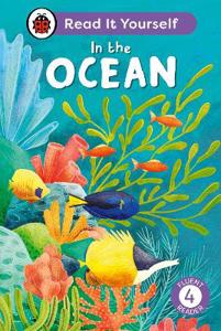 Cover page of the book 'IN THE OCEAN: READ IT YOURSELF - LEVEL 4 FLUENT READER'
