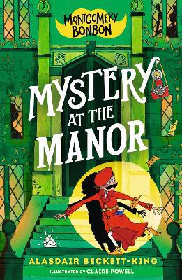 Full size cover page of the book 'Montgomery Bonbon: Mystery at the Manor'
