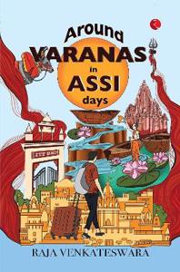 Cover page of the book 'Around Varanasi in Assi Days'