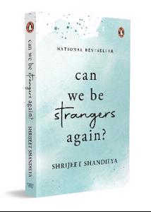 Cover page of the book 'Can We be Strangers Again?'