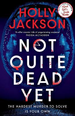 Full size cover page of the book 'Not Quite Dead Yet'