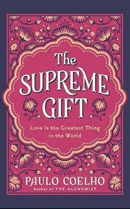 Cover page of the book 'THE SUPREME GIFT'