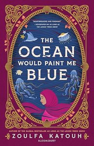 Cover page of the book 'the ocean would paint me blue'
