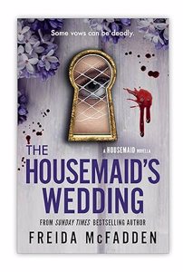 Cover page of the book 'THE HOUSEMAIDS WEDDING'